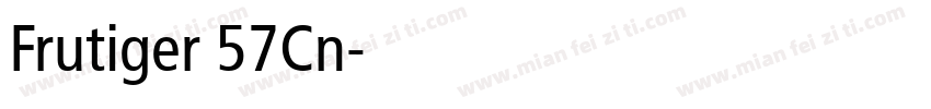 Frutiger 57Cn字体转换